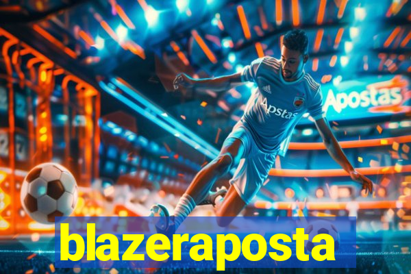 blazeraposta