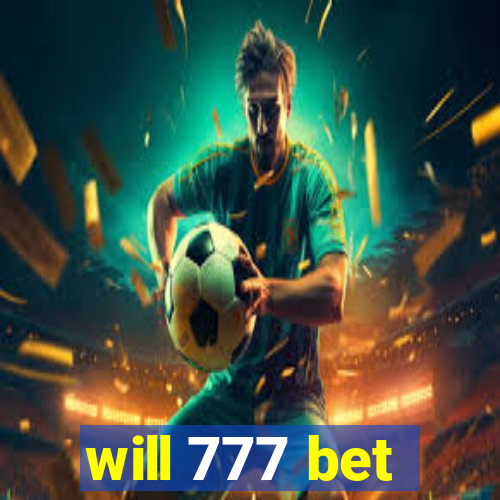 will 777 bet