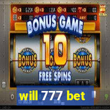 will 777 bet