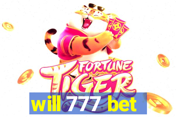 will 777 bet