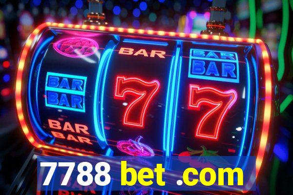 7788 bet .com