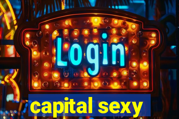 capital sexy