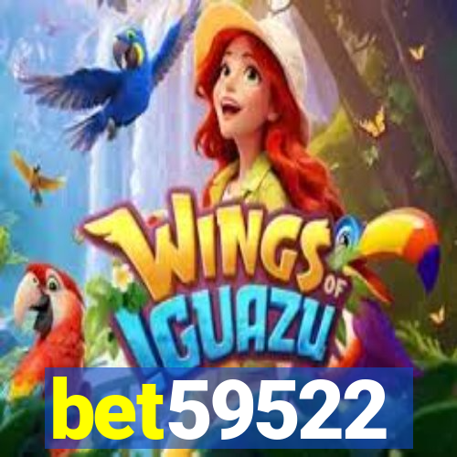 bet59522