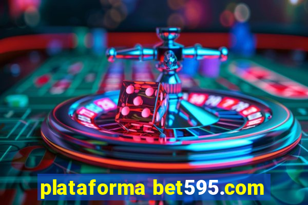 plataforma bet595.com