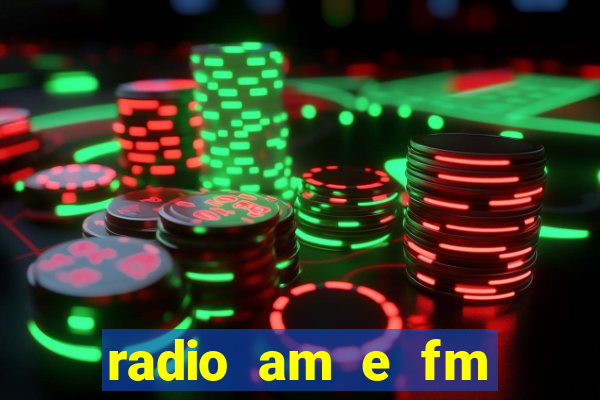 radio am e fm casas bahia