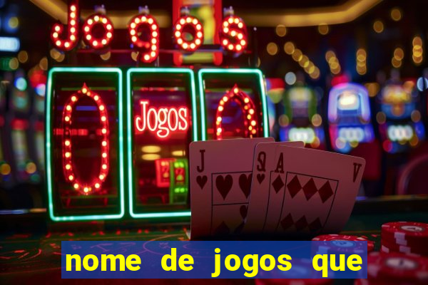 nome de jogos que ganha dinheiro de verdade