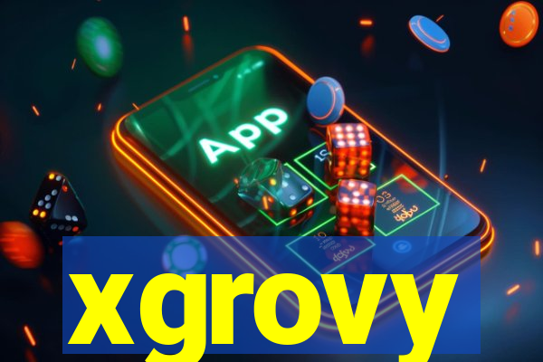 xgrovy