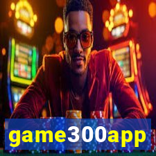 game300app