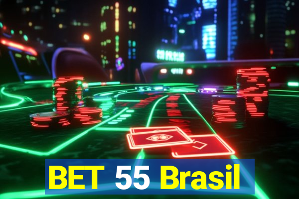 BET 55 Brasil