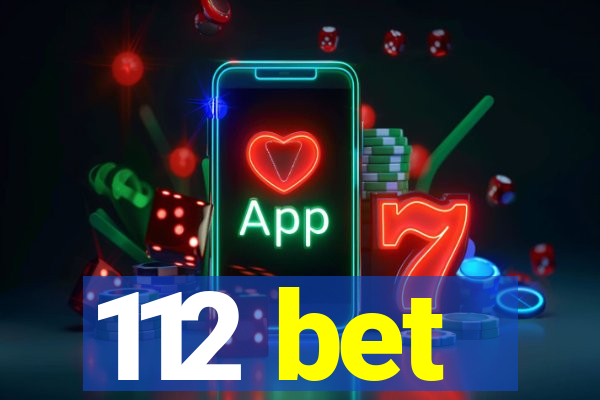 112 bet