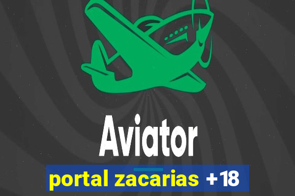 portal zacarias +18