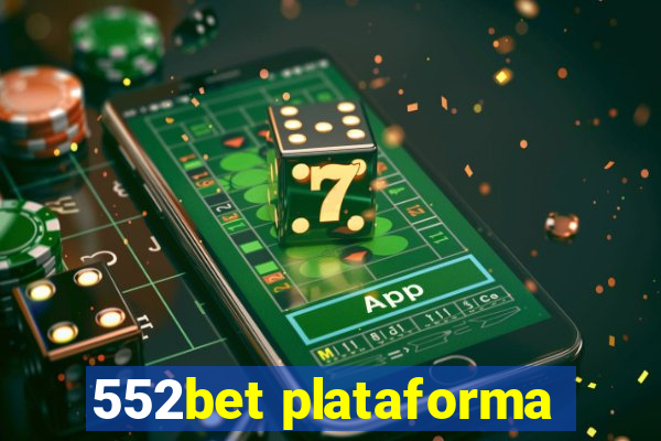 552bet plataforma