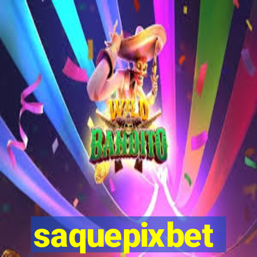 saquepixbet