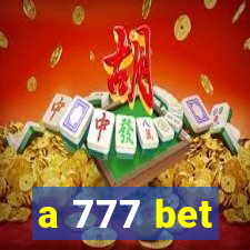 a 777 bet