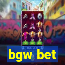 bgw bet