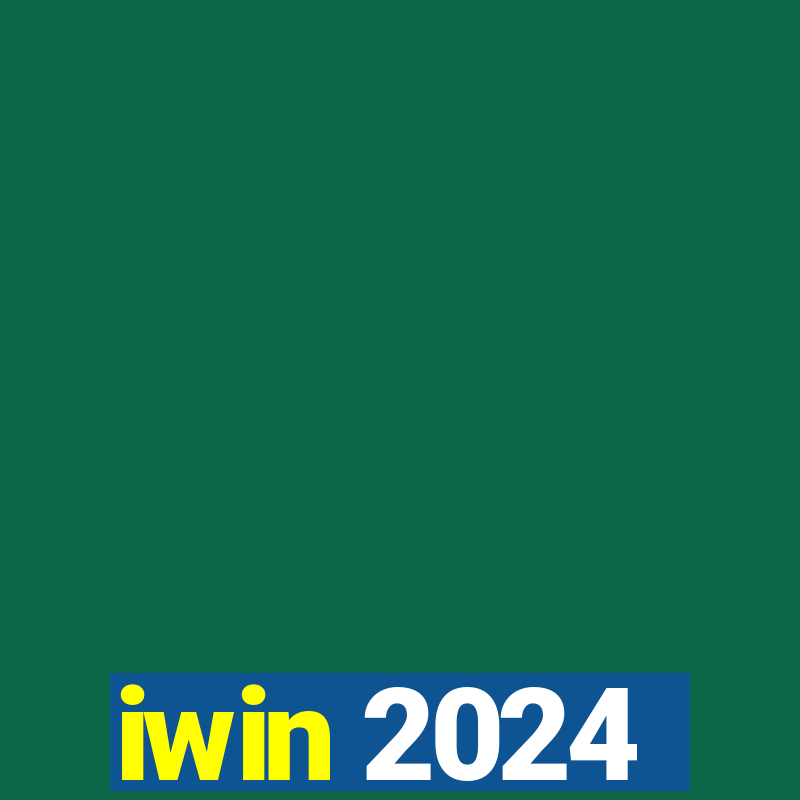 iwin 2024