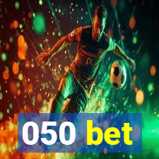 050 bet