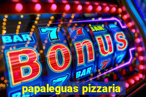 papaleguas pizzaria