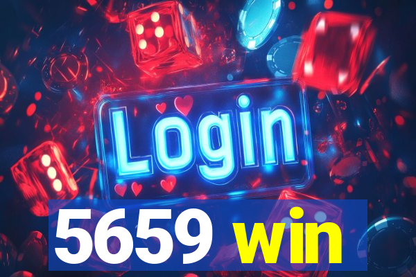 5659 win