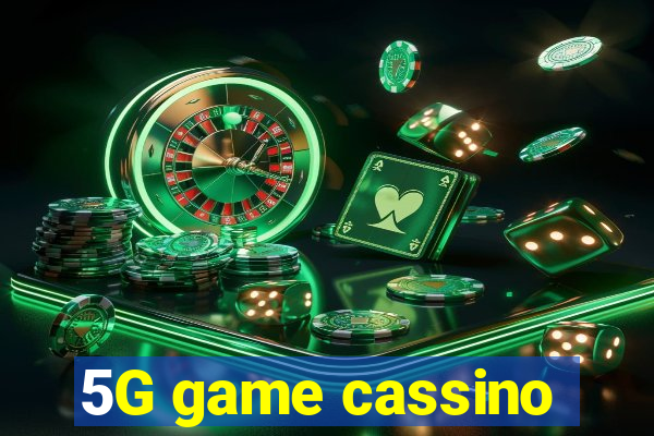 5G game cassino