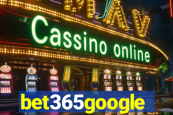 bet365google