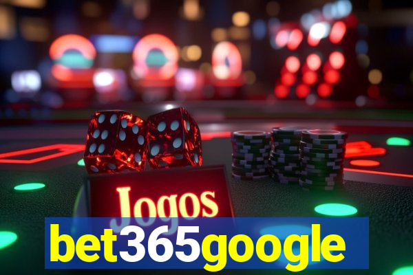 bet365google