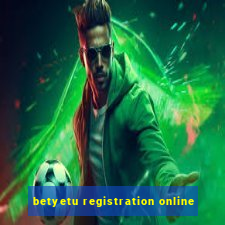 betyetu registration online