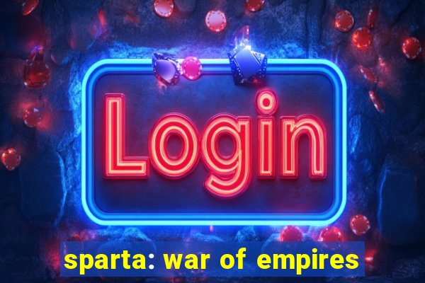 sparta: war of empires