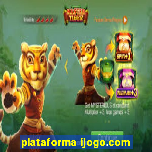 plataforma ijogo.com