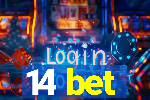 14 bet