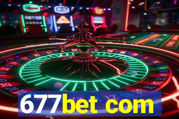 677bet com