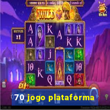 70 jogo plataforma