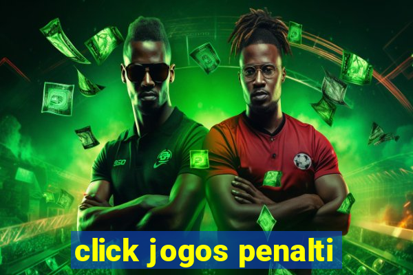 click jogos penalti