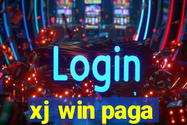 xj win paga