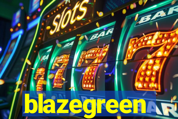 blazegreen