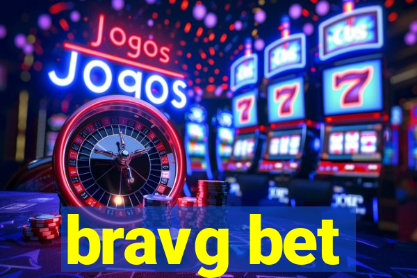 bravg bet