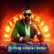 flirting scholar demo