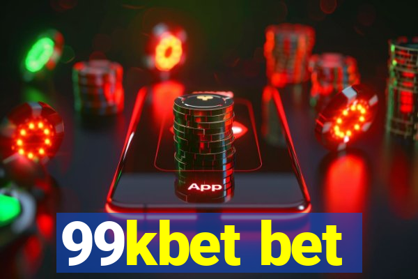 99kbet bet