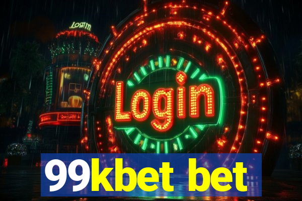 99kbet bet