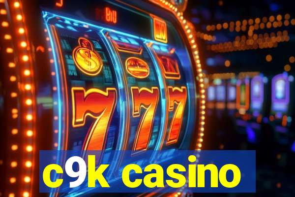 c9k casino