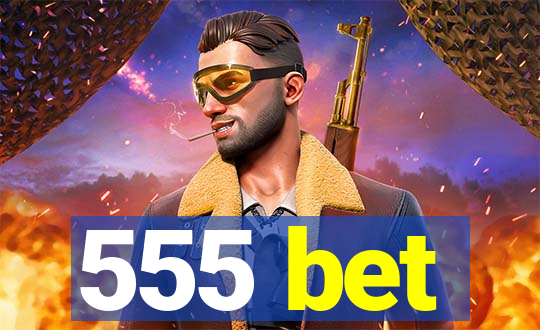 555 bet