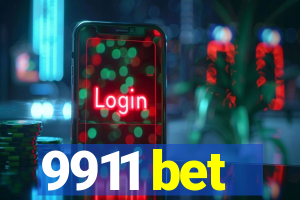 9911 bet