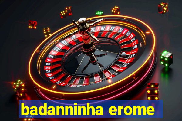 badanninha erome