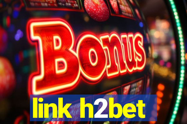 link h2bet