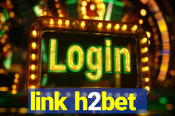 link h2bet