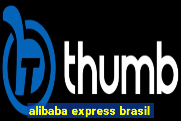 alibaba express brasil