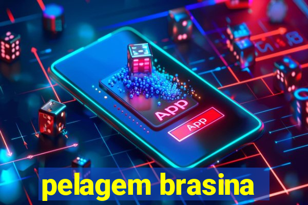 pelagem brasina