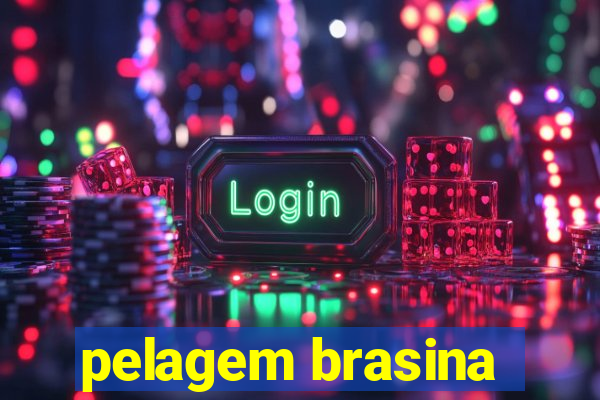 pelagem brasina