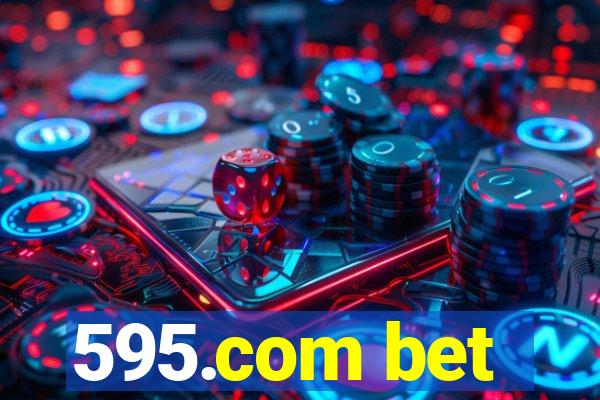 595.com bet