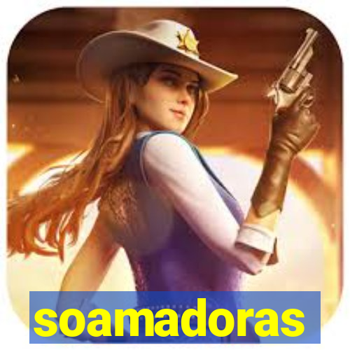 soamadoras